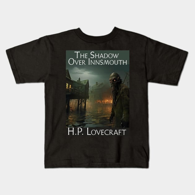 Shadow Over Innsmouth Kids T-Shirt by BarrySullivan